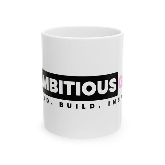 AMBITIOUS GRL CERAMIC MUG, (11oz, 15oz)