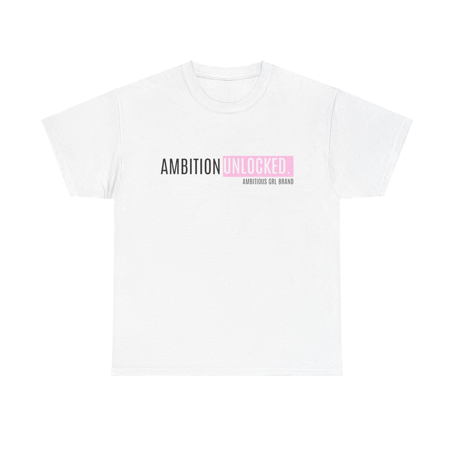 AMBITION UNLOCKED T-SHIRT