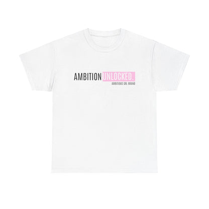 AMBITION UNLOCKED T-SHIRT