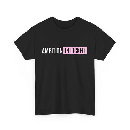 AMBITION UNLOCKED T-SHIRT