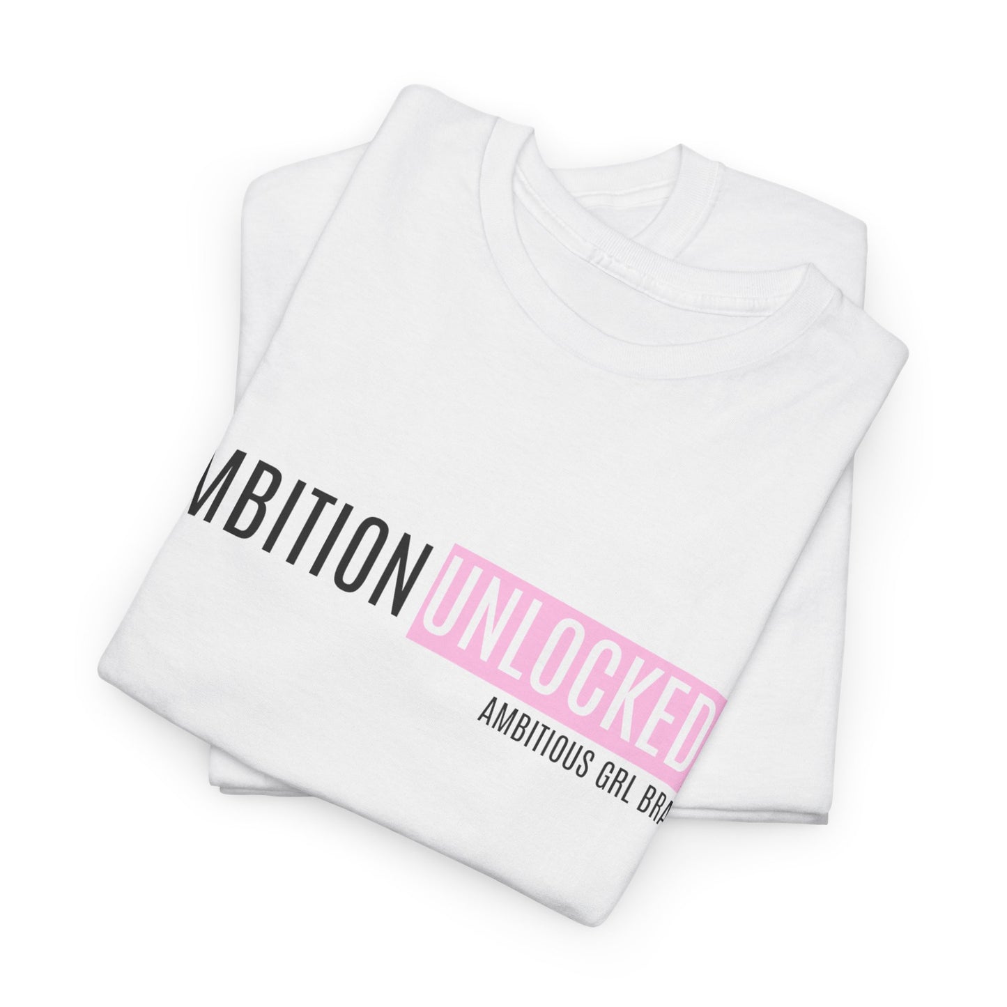 AMBITION UNLOCKED T-SHIRT