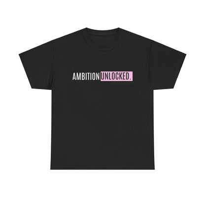 AMBITION UNLOCKED T-SHIRT